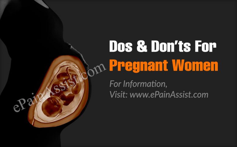 Dos & Don’ts For Pregnant Women