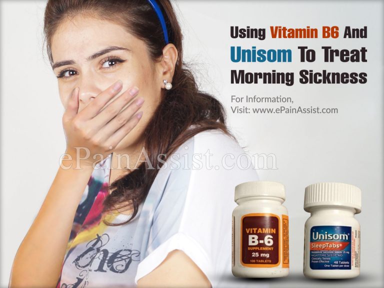 Using Vitamin B6 And Unisom To Treat Morning Sickness