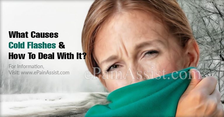 What Causes Cold Flashes & How To Deal With It?