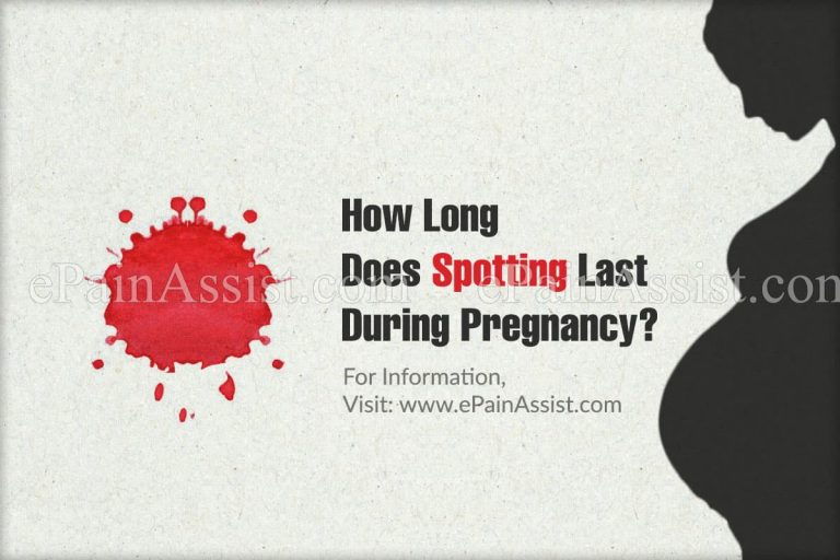 How Long Does Spotting Last During Pregnancy?