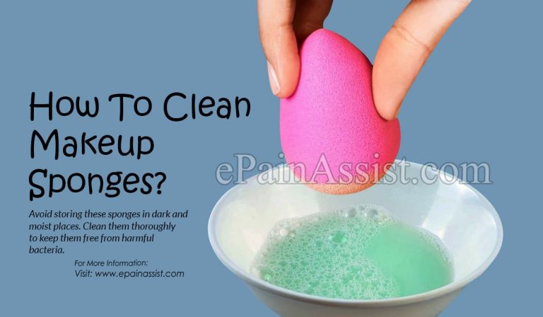 Can Makeup Sponges Be Home For Bacteria & How to Clean Makeup Sponges