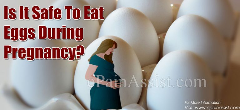 Is It Safe To Eat Eggs During Pregnancy?