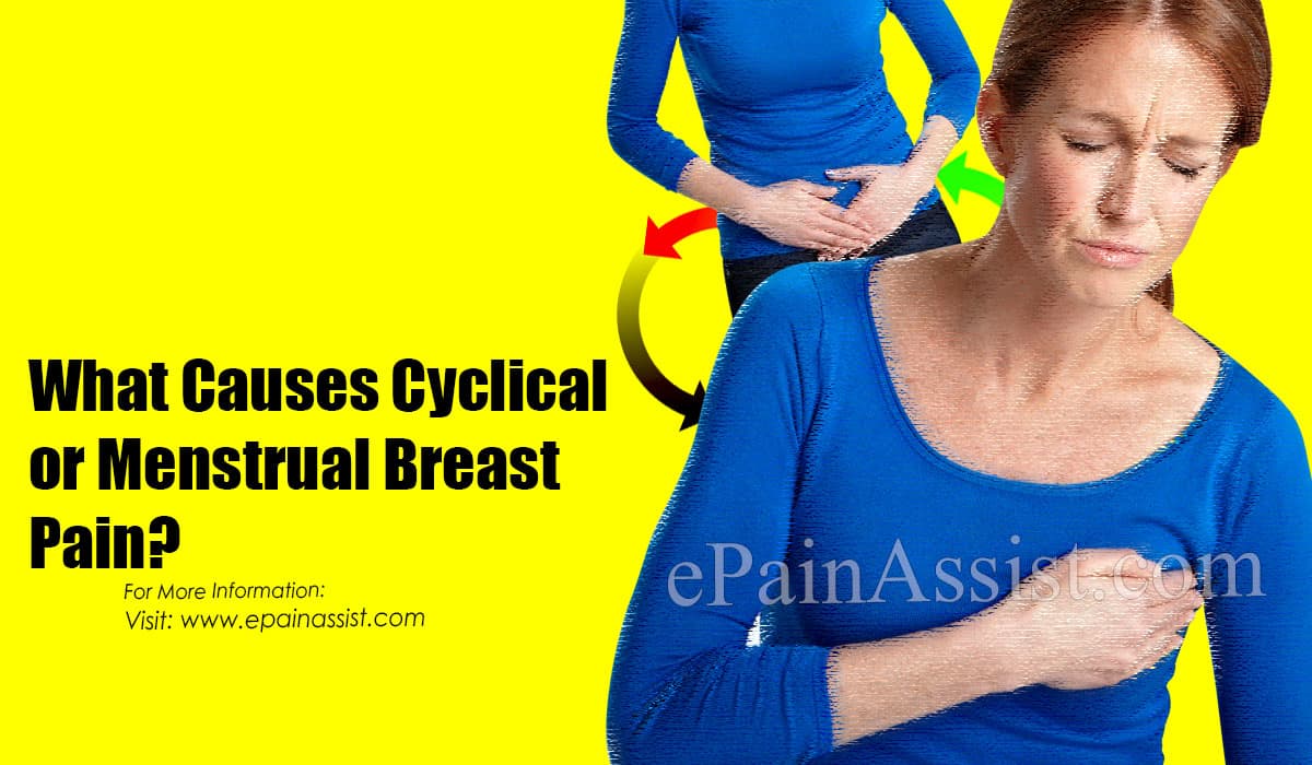 What Causes Shooting Cyclical Breast Pain During Menstruation?