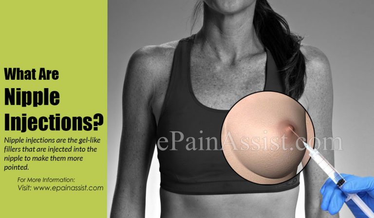 What Are Nipple Injections: Benefits, Side Effects, Safety
