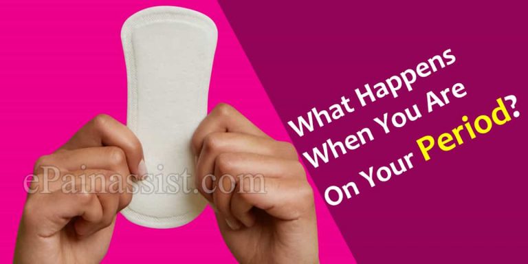 What Happens When You Are On Your Period?