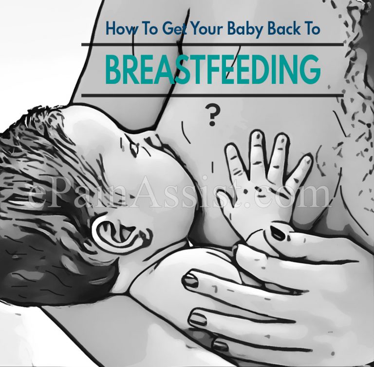 How To Get Your Baby Back To Breastfeeding?