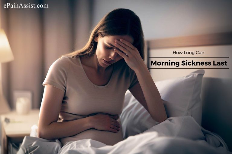 How Long Can Morning Sickness Last?