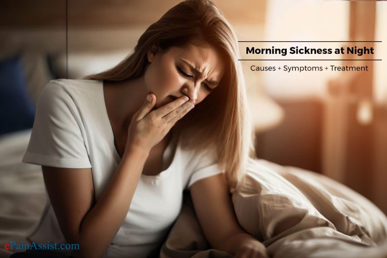 Morning Sickness at Night: Causes, Symptoms, Prevention, Treatment