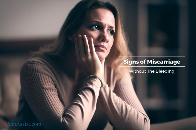 Signs of Miscarriage Without The Bleeding