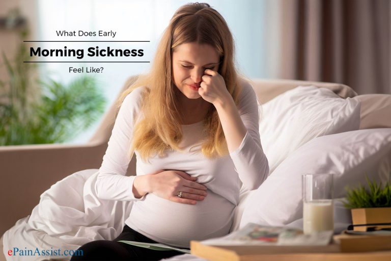 What Does Early Morning Sickness Feel Like?