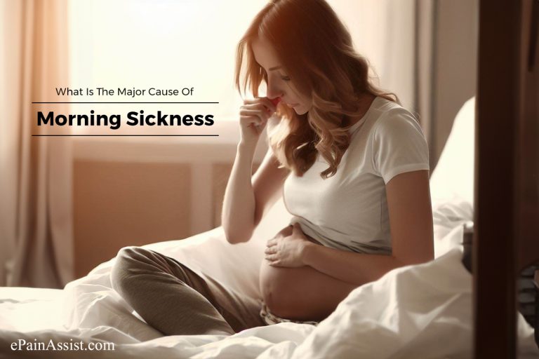 What Is The Major Cause Of Morning Sickness?