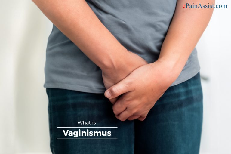 What Is Vaginismus, Know its Types, Causes, Symptoms and Treatment?