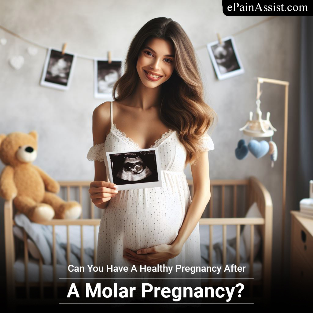 Can You Have A Healthy Pregnancy After A Molar Pregnancy?