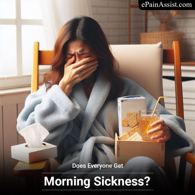 Does Everyone Get Morning Sickness?