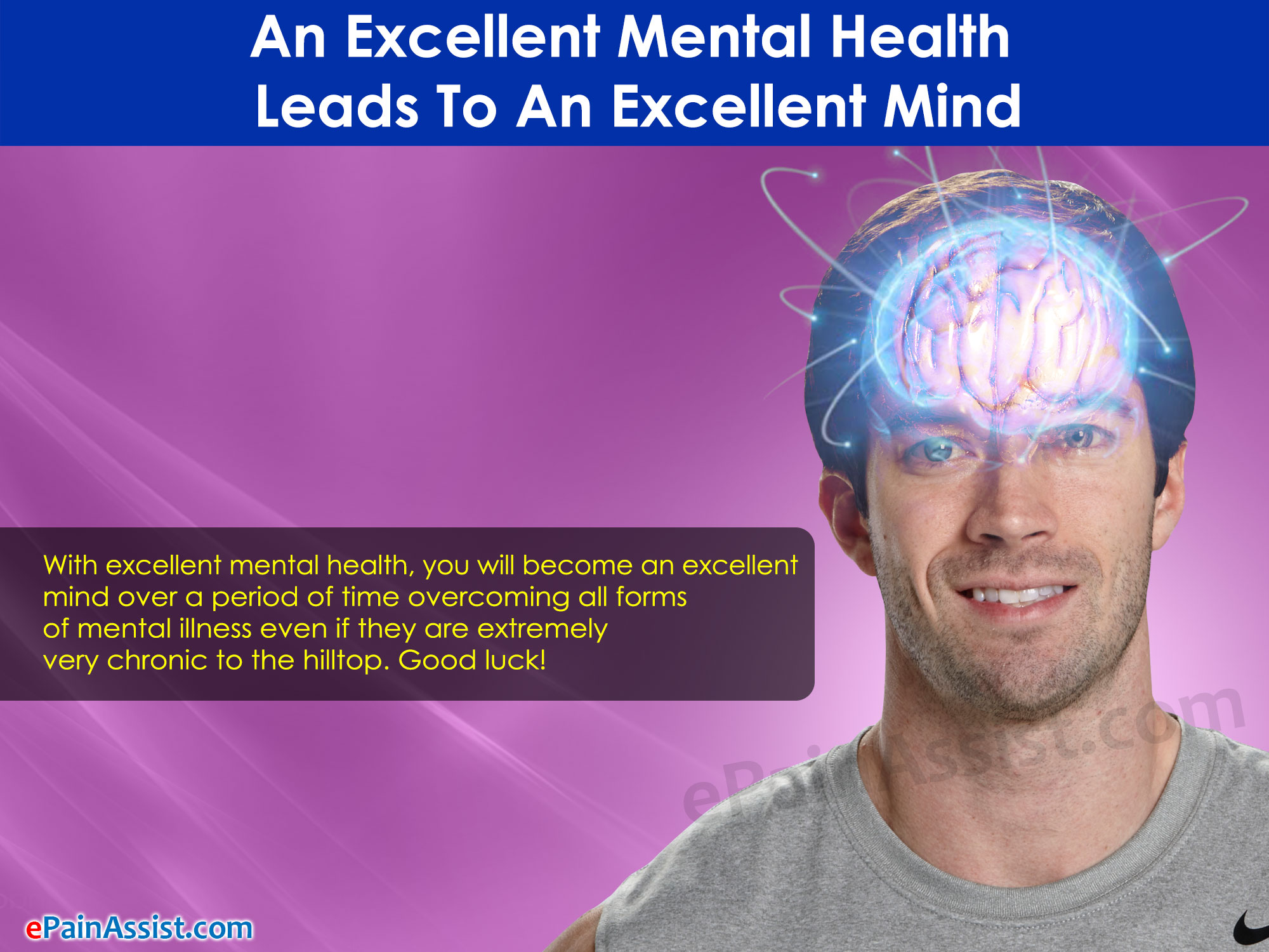 An Excellent Mental Health Leads To An Excellent Mind