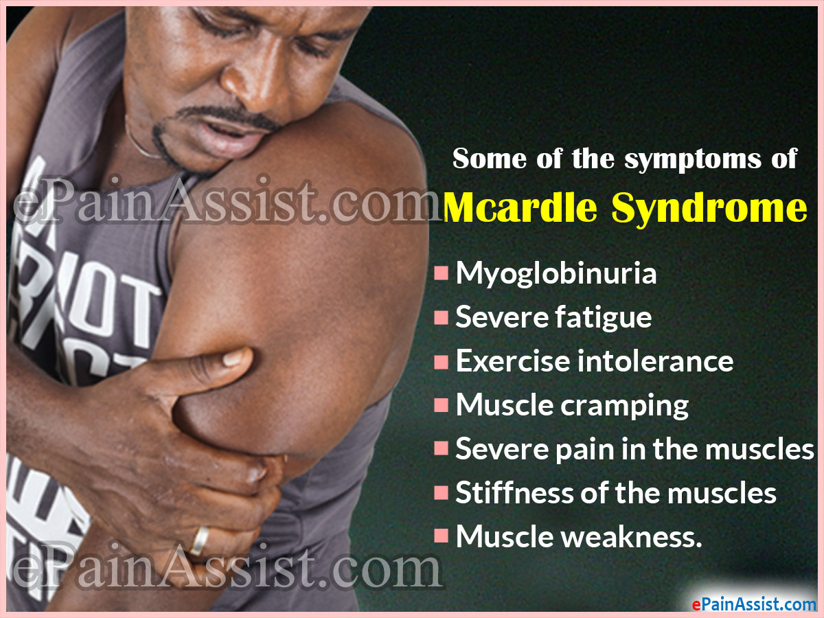 Symptoms Of Mcardle Syndrome