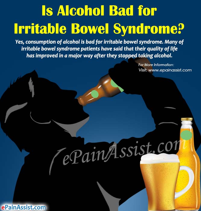 Is Alcohol Bad for Irritable Bowel Syndrome?