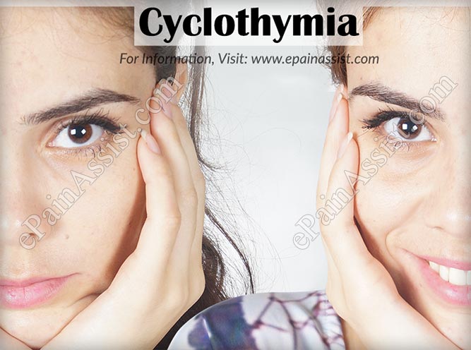 Cyclothymia or Cyclothymic Disorder