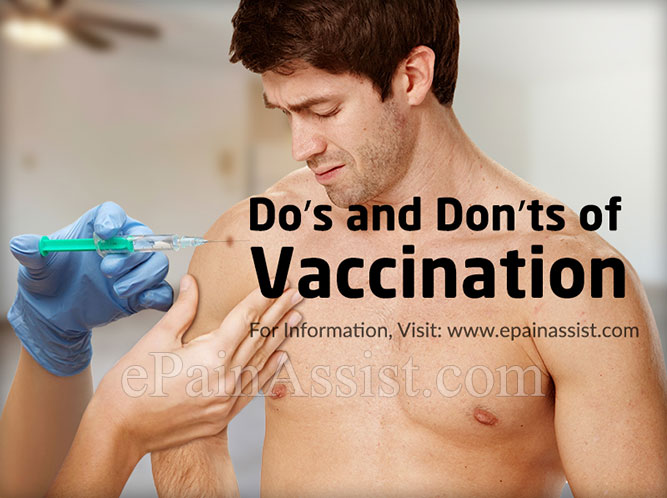 Do’s and Don’ts of Vaccination