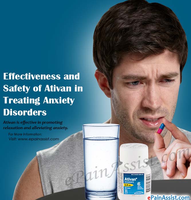 Effectiveness and Safety of Ativan in Treating Anxiety Disorders