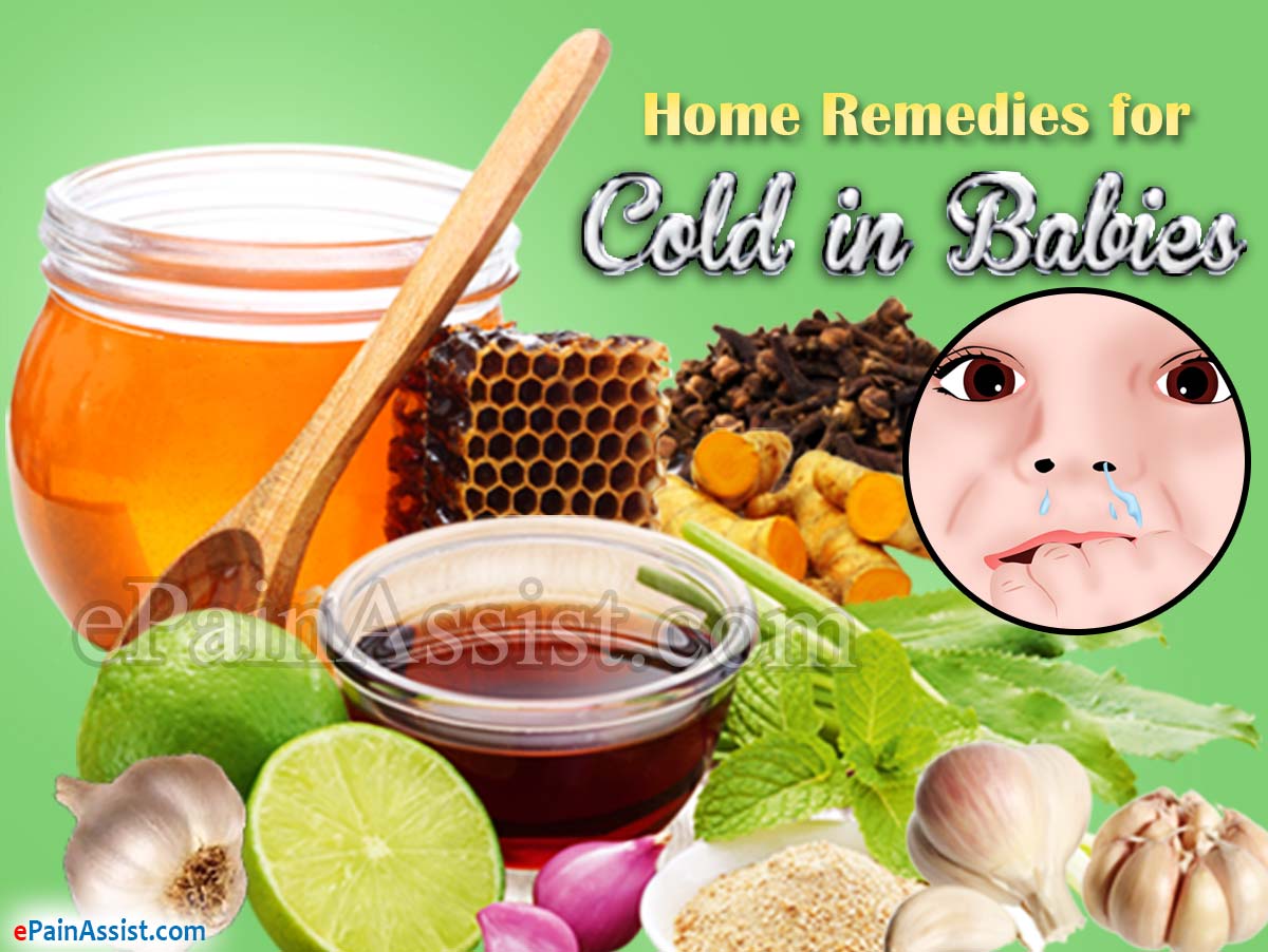 Home Remedies for Cold in Babies Home Remedies for Cold in Babies