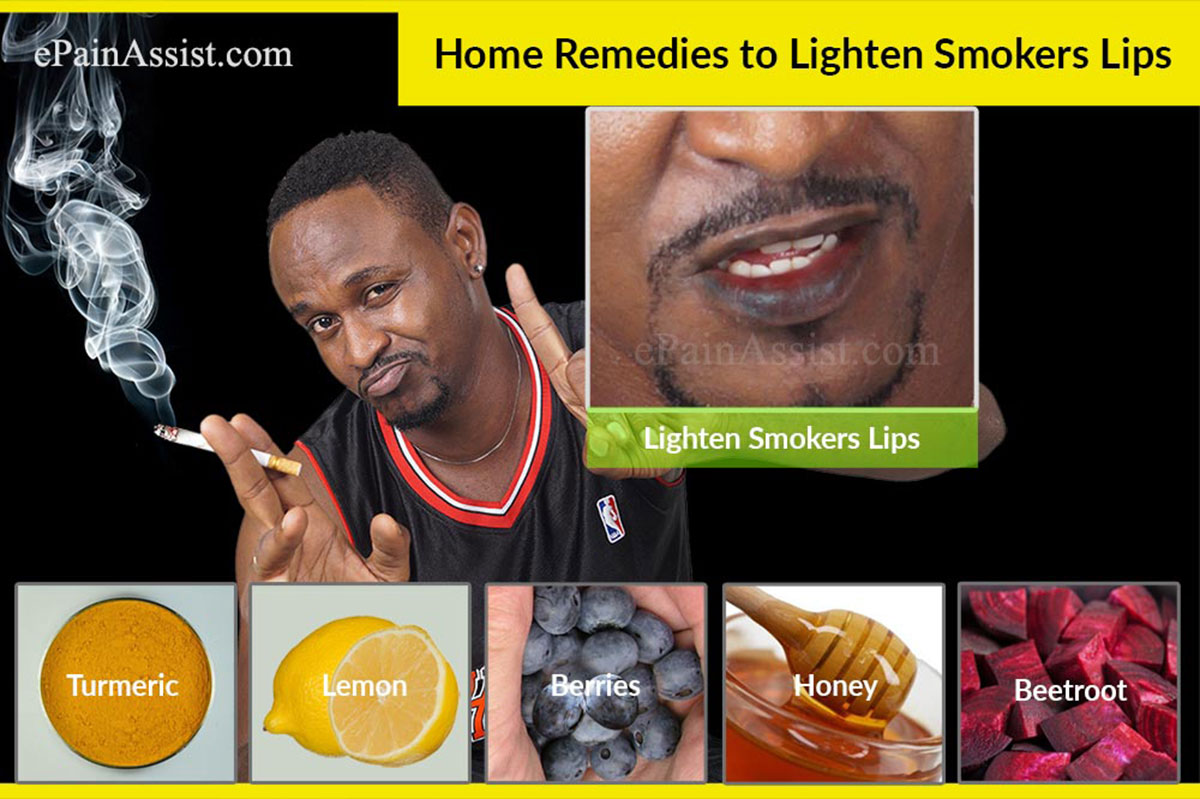 Home Remedies to Lighten Smokers Lips