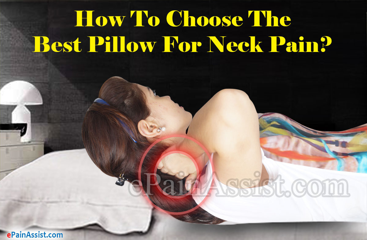 How To Choose The Best Pillow For Neck Pain?