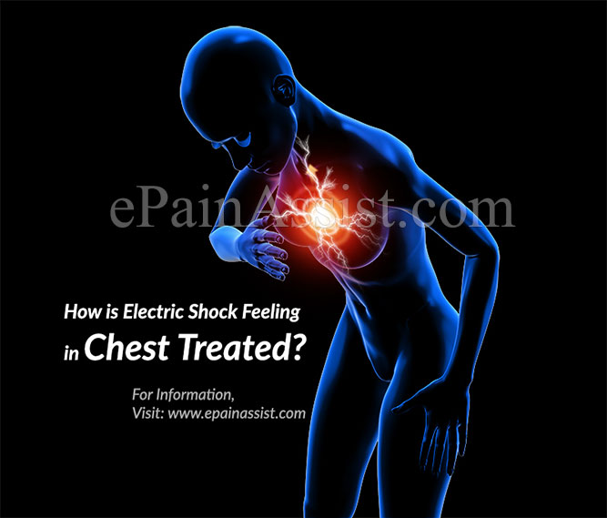 How is Electric Shock Feeling in Chest Treated?