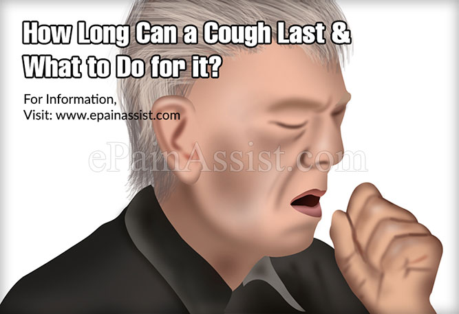 How Long Can a Cough Last & What to Do for it?