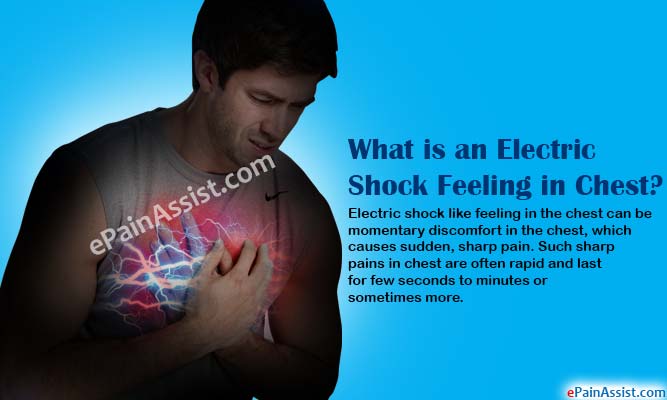 What Causes Electric Shock Feeling in Chest?