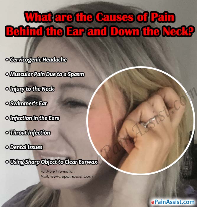 What are the Causes of Pain Behind the Ear and Down the Neck?