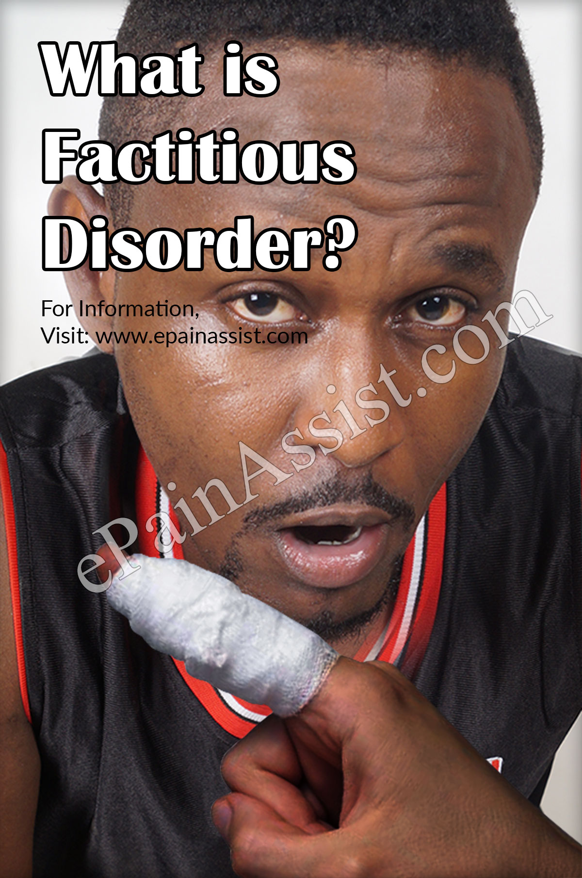What is Factitious Disorder What is Factitious Disorder