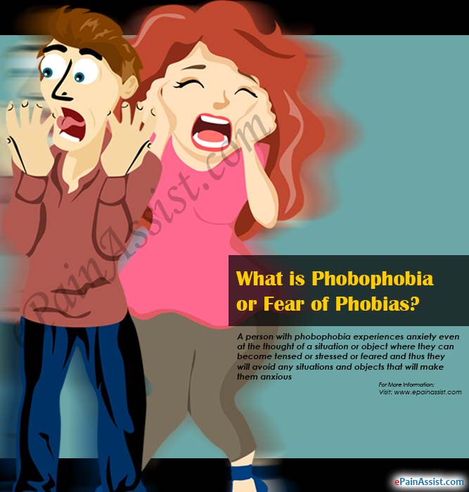 What is Phobophobia or Fear of Phobias?