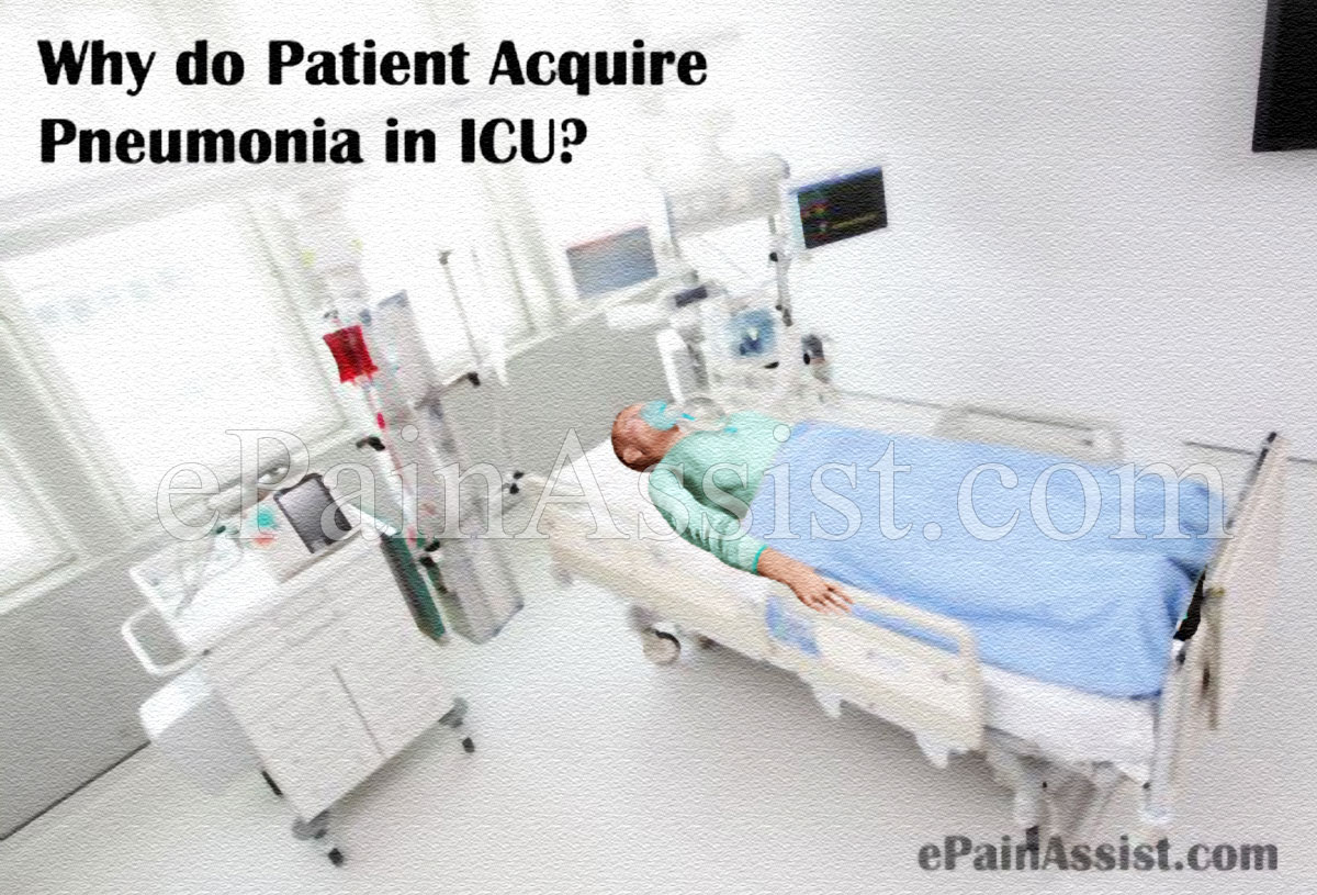 Why do Patient Acquire Pneumonia in ICU?