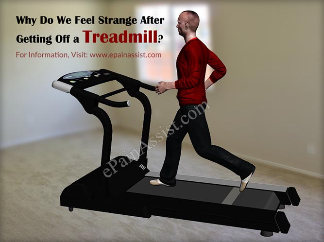 Why Do We Feel Strange After Getting Off A Treadmill?